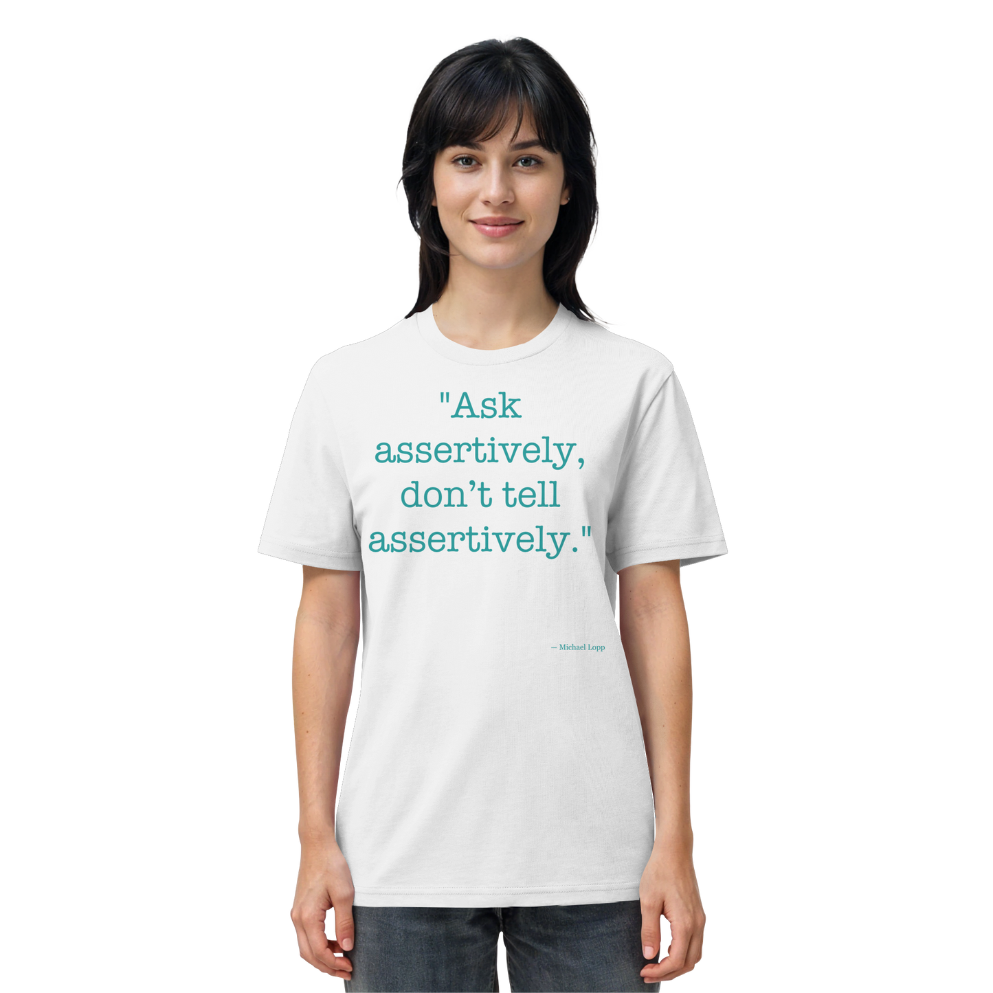 Assertive - Organic Shirt